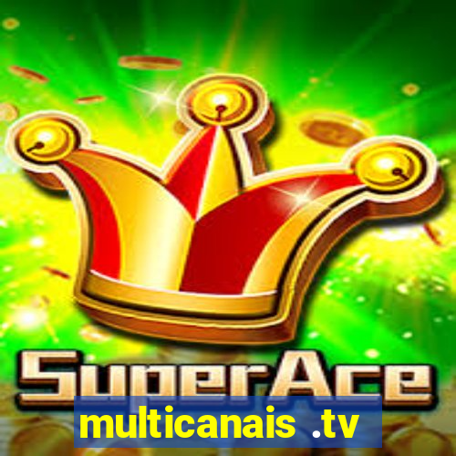 multicanais .tv